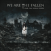 WE ARE THE FALLEN